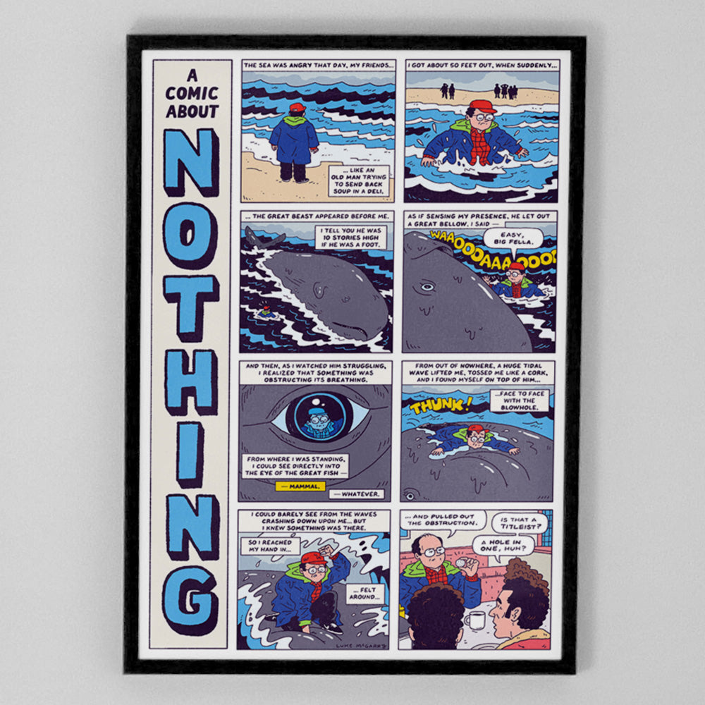 “A Second Comic About Nothing” Seinfeld Print